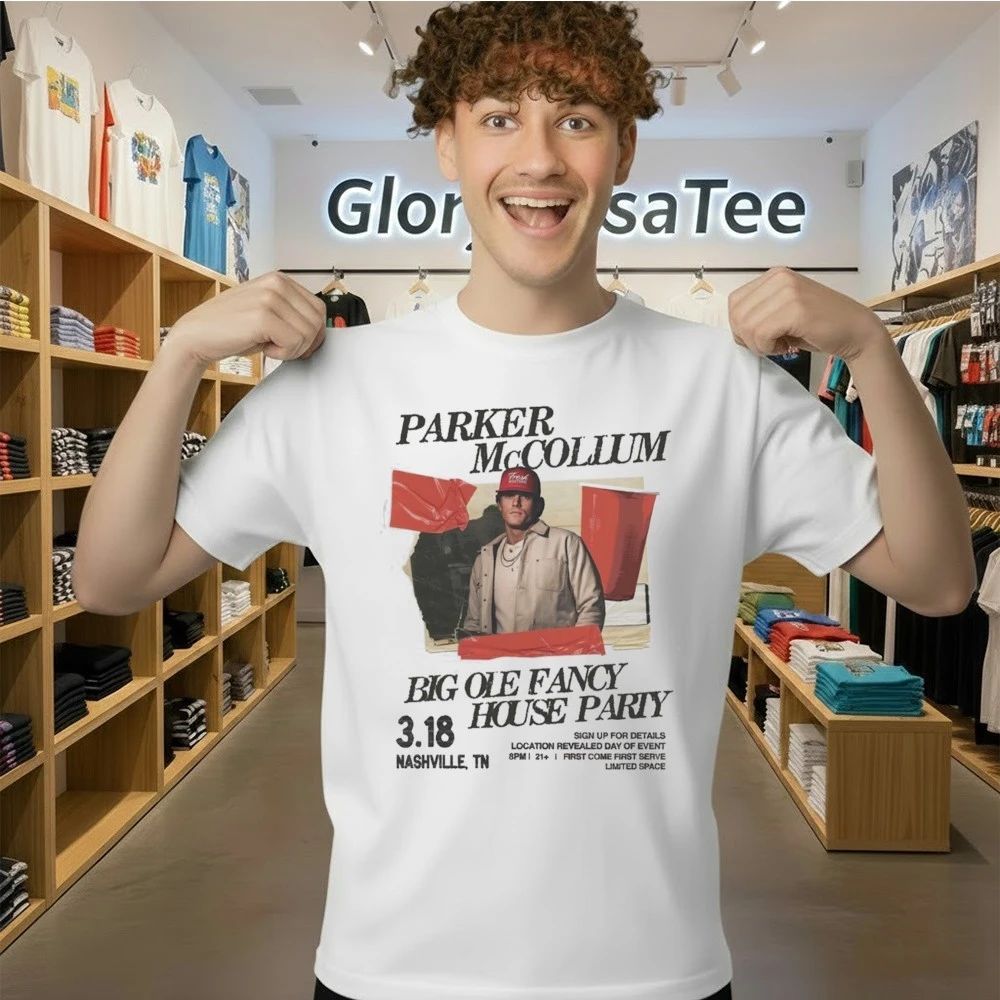 Parker McCollum Nashville TN 2026 Big Ole Fancy House Party March 18th Shirt