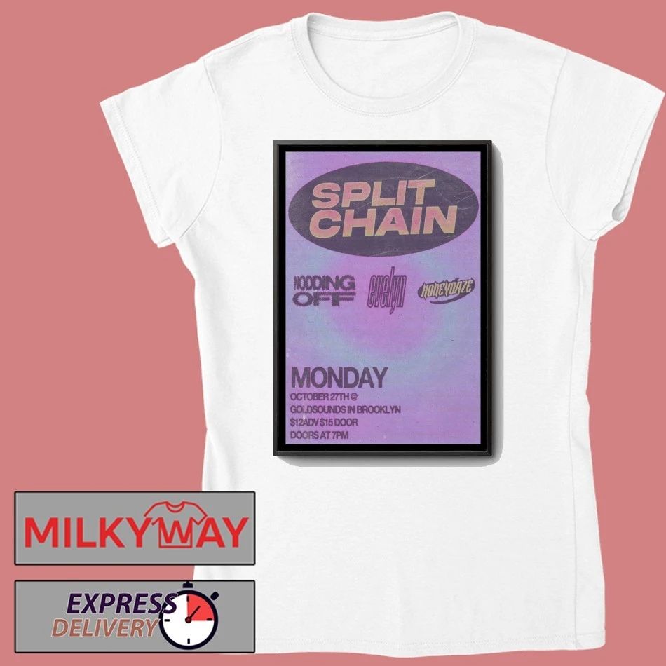 Split Chain October 27 2025 Gold Sounds Brooklyn NY Poster shirt