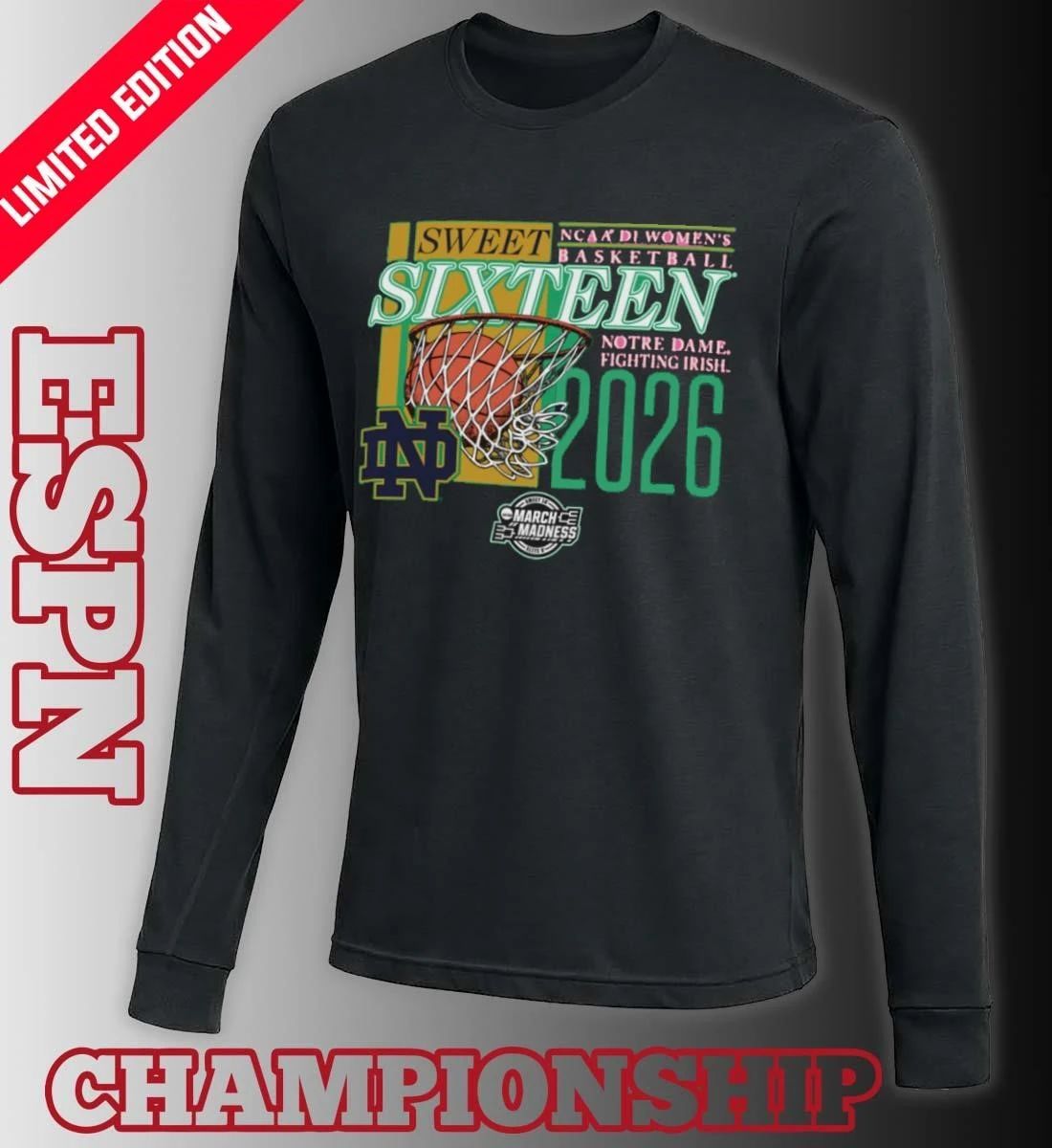 Notre Dame Fighting Irish 2026 NCAA DI Women’s Basketball Sweet Sixteen – Fort Worth Regional T-Shirt