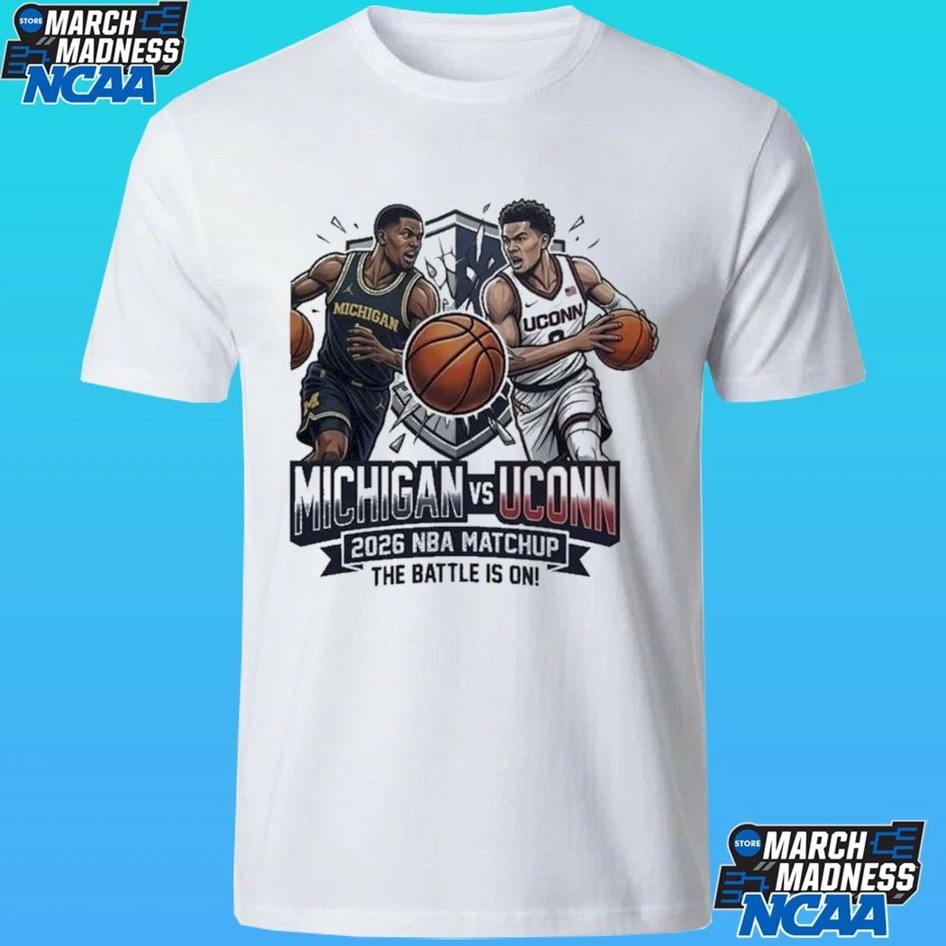 Michigan Vs Uconn 2026 NBA Matchup The Battle Is On Shirt