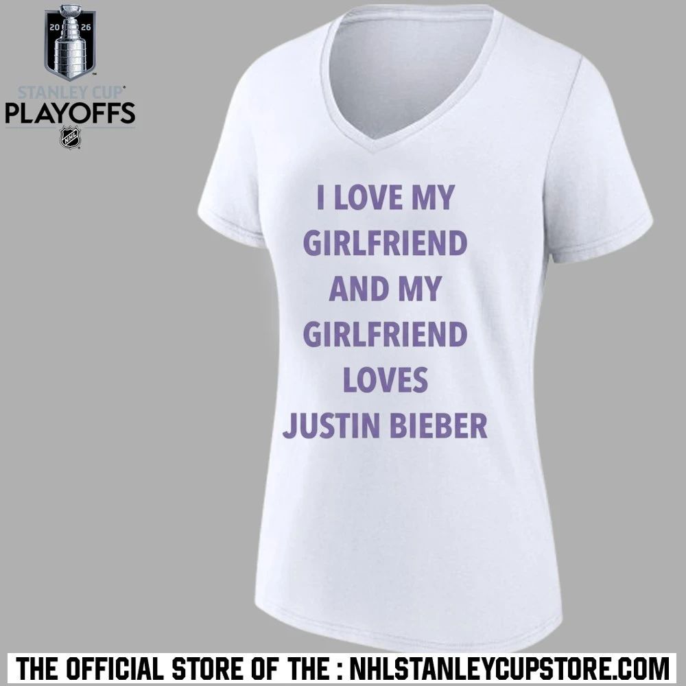 I Love My Girlfriend And My Girlfriend Loves Justin Bieber Shirt