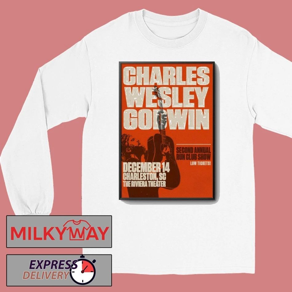 Charles Wesley Godwin Charleston Tour On Dec 14 2025 Poster shirt