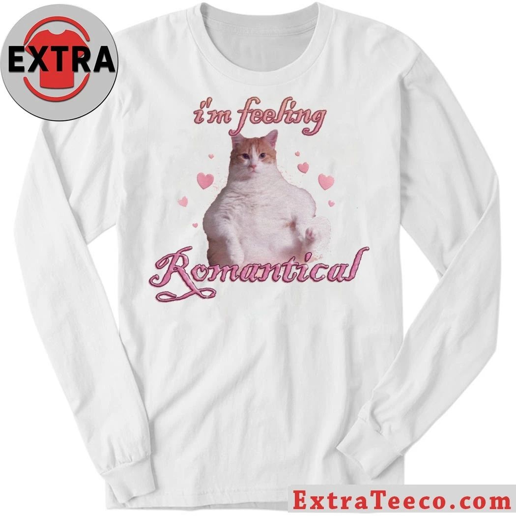 Original I’m Feeling Romantical Cat T-Shirt