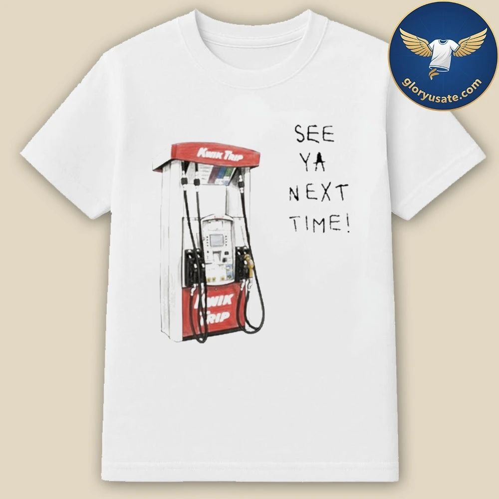 Pump See Ya Next Time Shirt