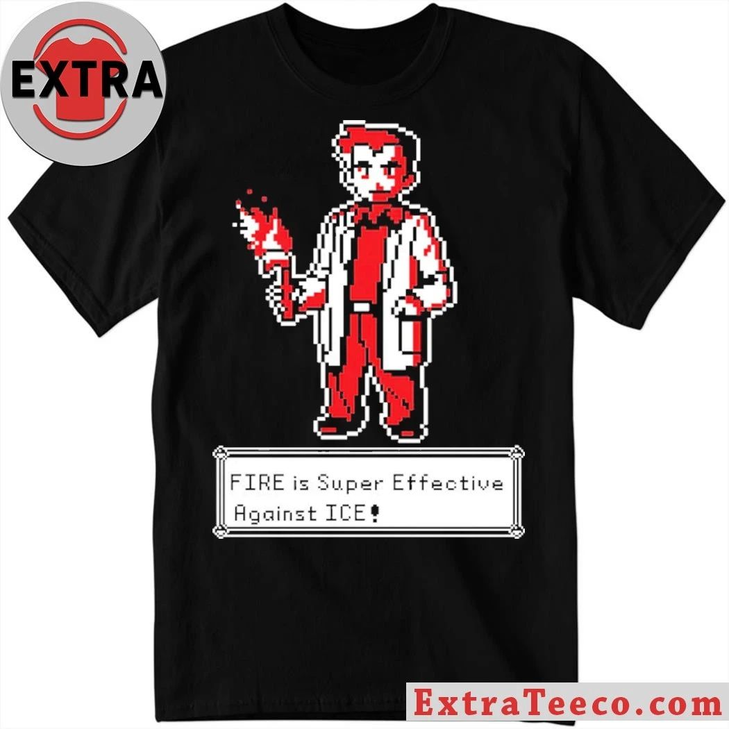 Fire Is Super Effective Against Ice Pixel Art Melcolm Brown Shirt