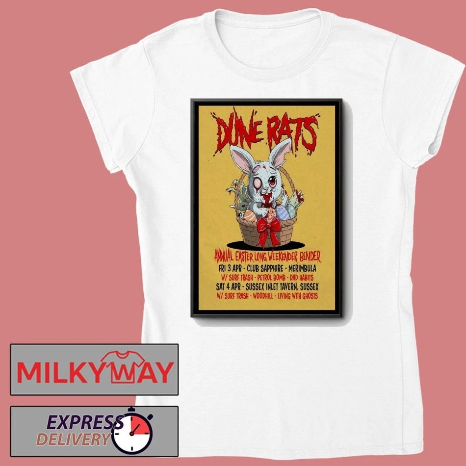 Dune Rats The Annual Easter Long Weekender Bender 2026 Shows Poster shirt