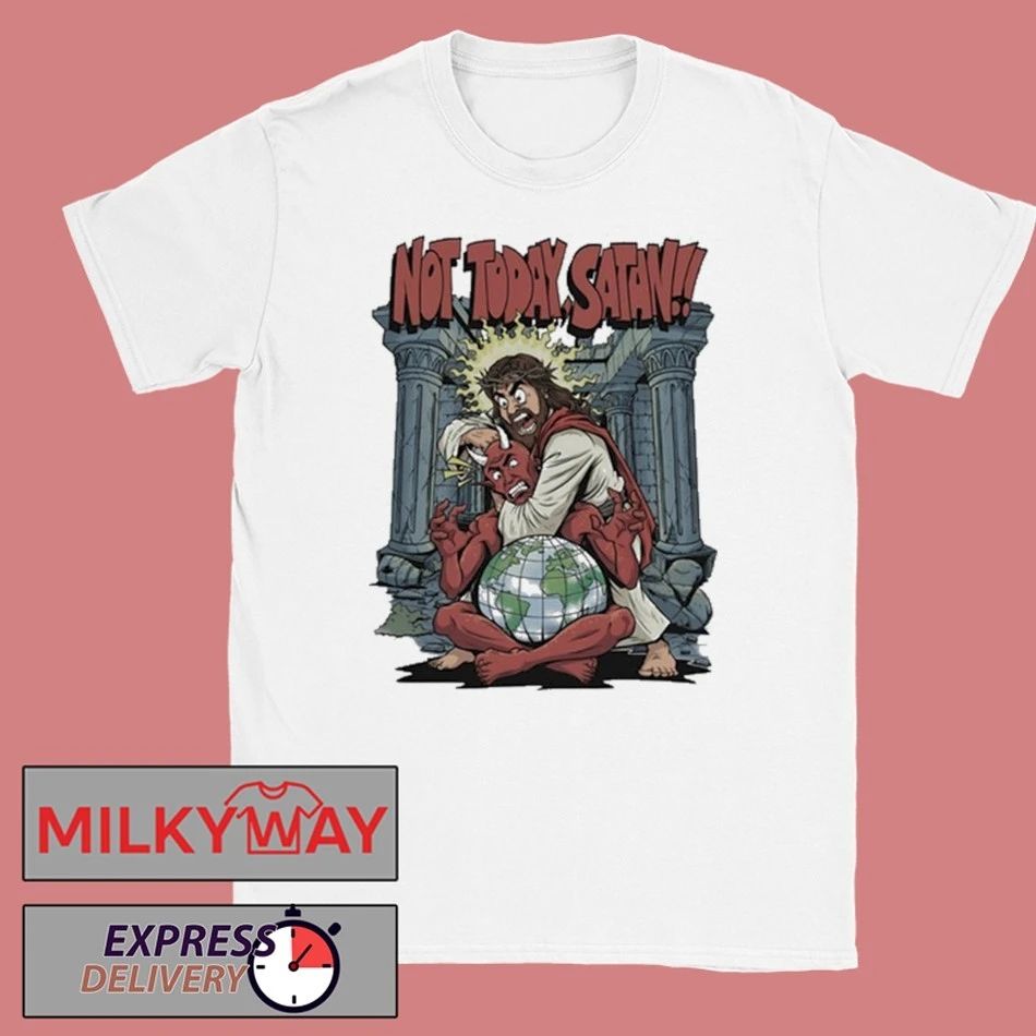 Not Today Satan New Shirt