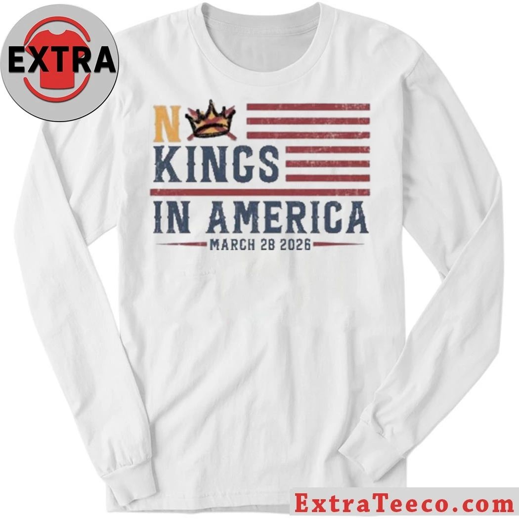 No Kings in America March 28 2026 Shirt