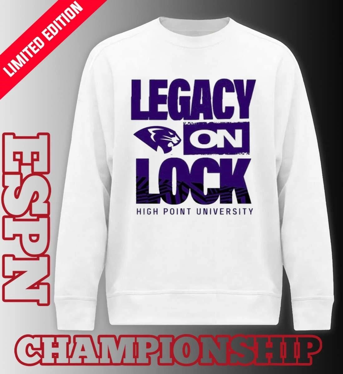 HPU Men’s Basketball﻿ Legacy On Lock March Madness T-Shirt