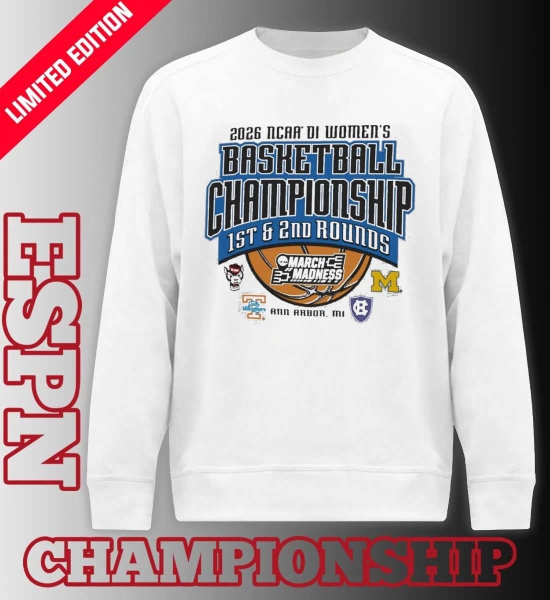 2026 NCAA DI Women’s Basketball 1st, 2nd Rounds – Ann Arbor, MI Shirt