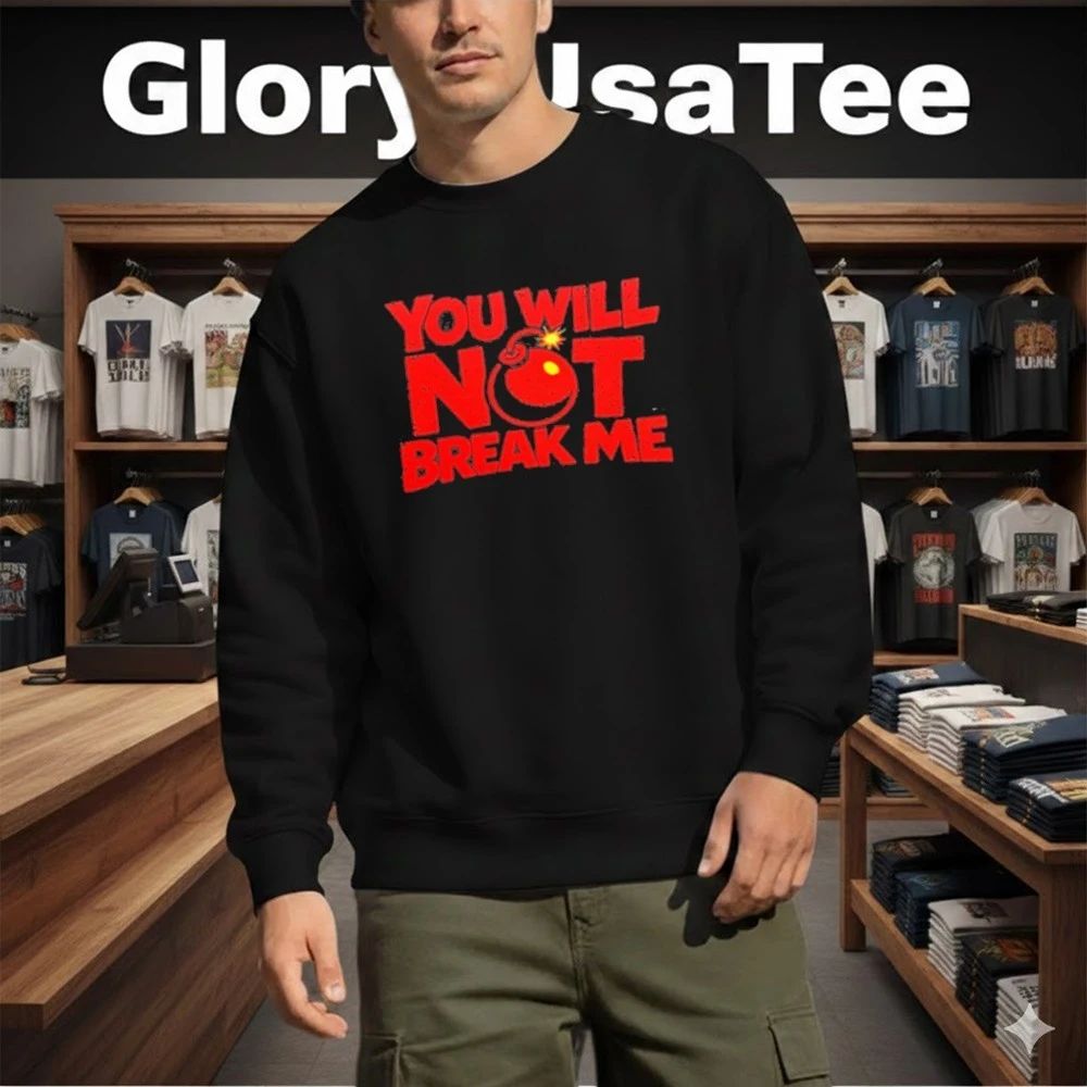 Dungeon Crawler Carl You Will Not Break Me Shirt