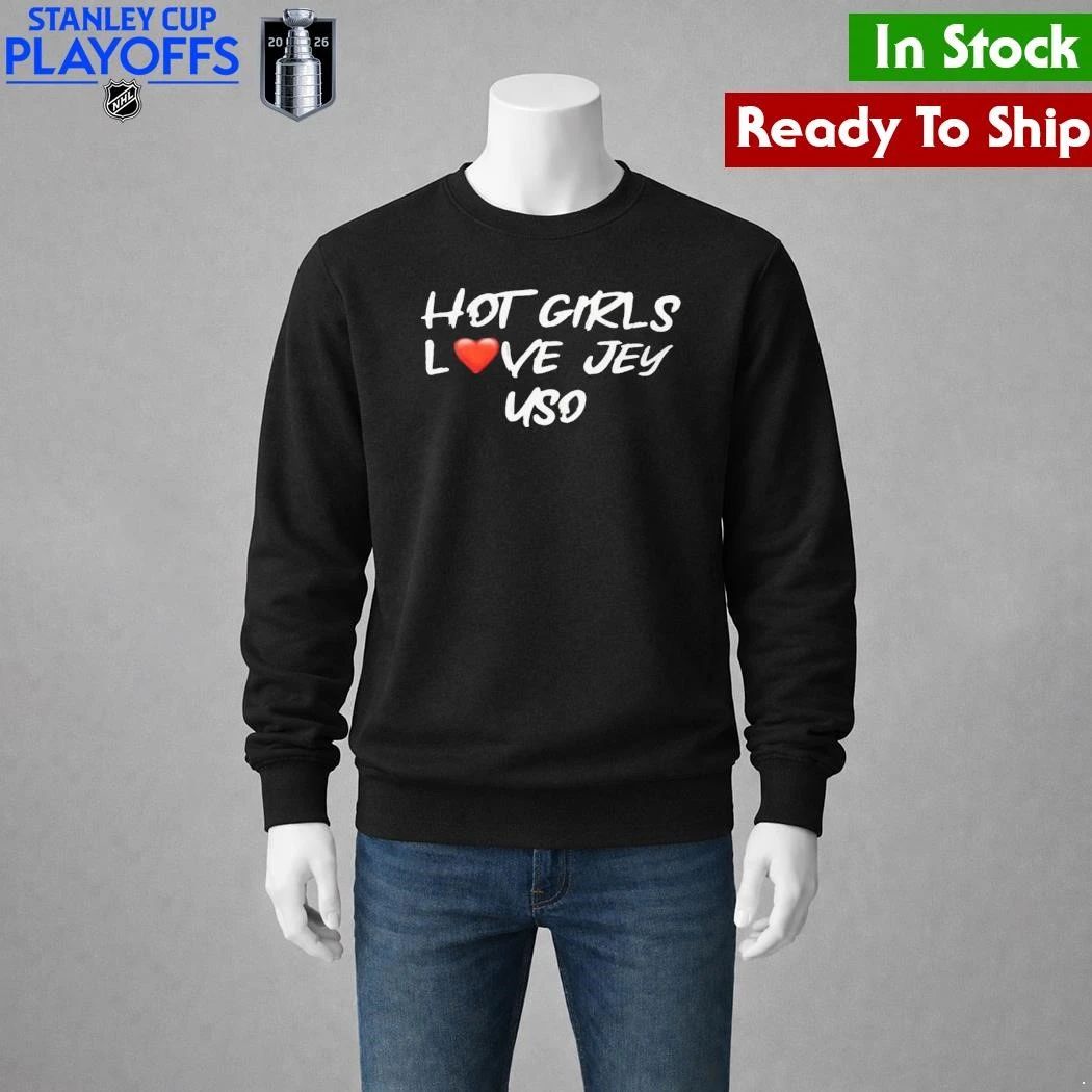 Girls Love Jey Uso Shirt