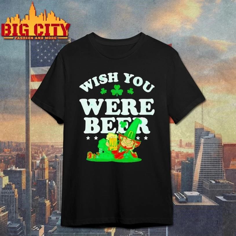 Wish You Were Beer St Shirt