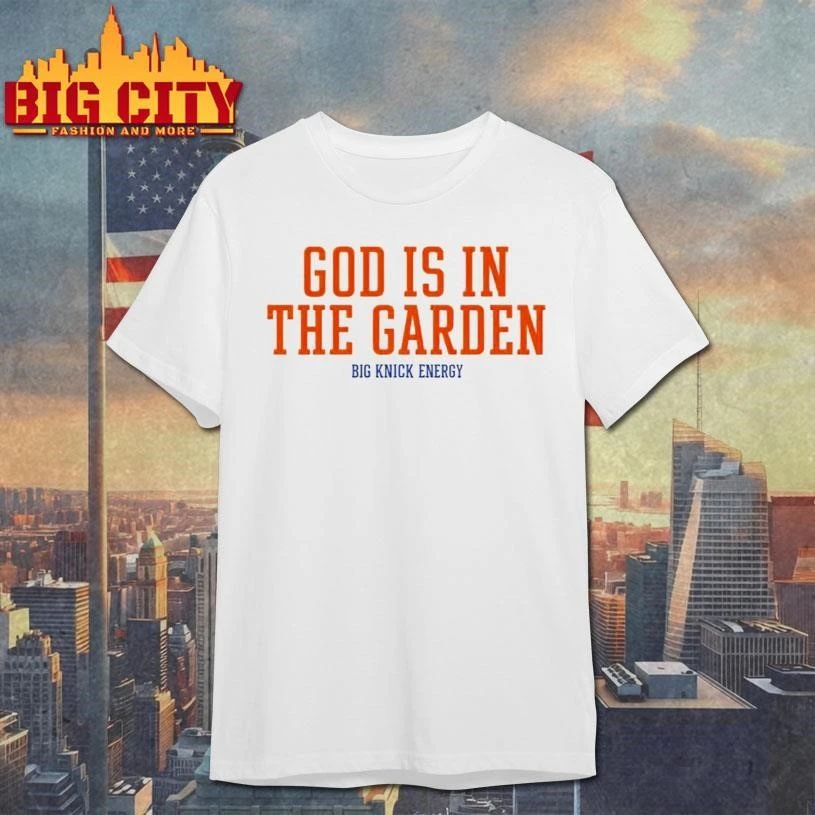 Big Knick Energy God Is In The Garden 2026 Shirt