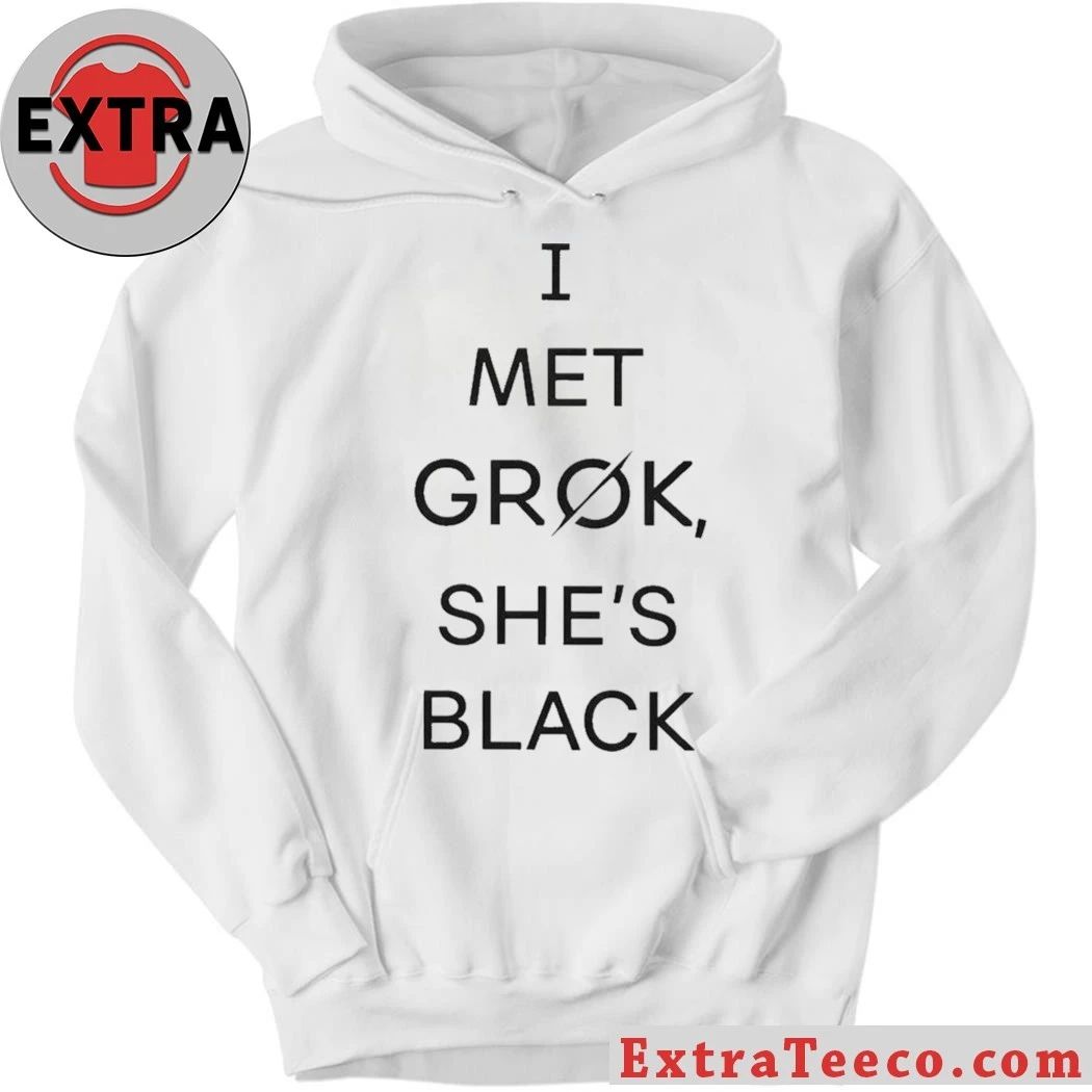 Official I Met Grok She’s Black 2026 T-Shirt