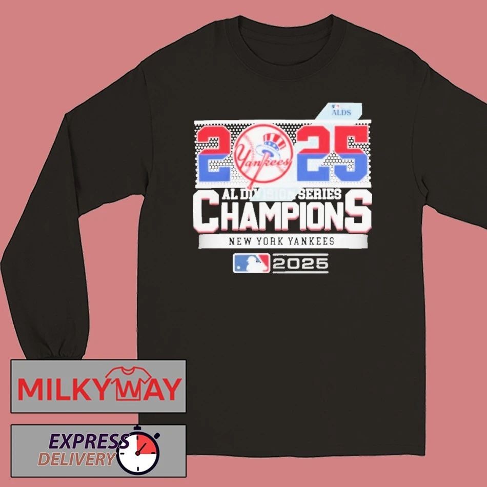 New York Yankees 2025 Al Division Series Champions Shirt