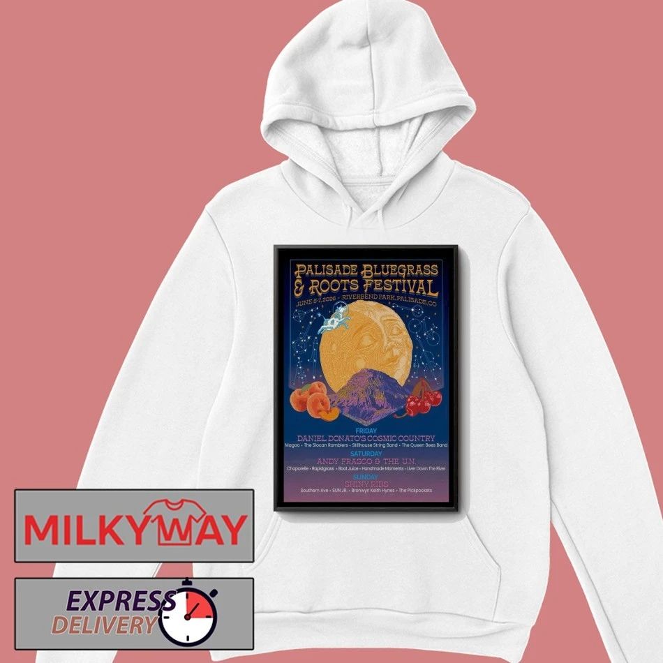 Palisade Bluegrass And Roots Festival Palisade CO June 5-7 2026 Poster shirt
