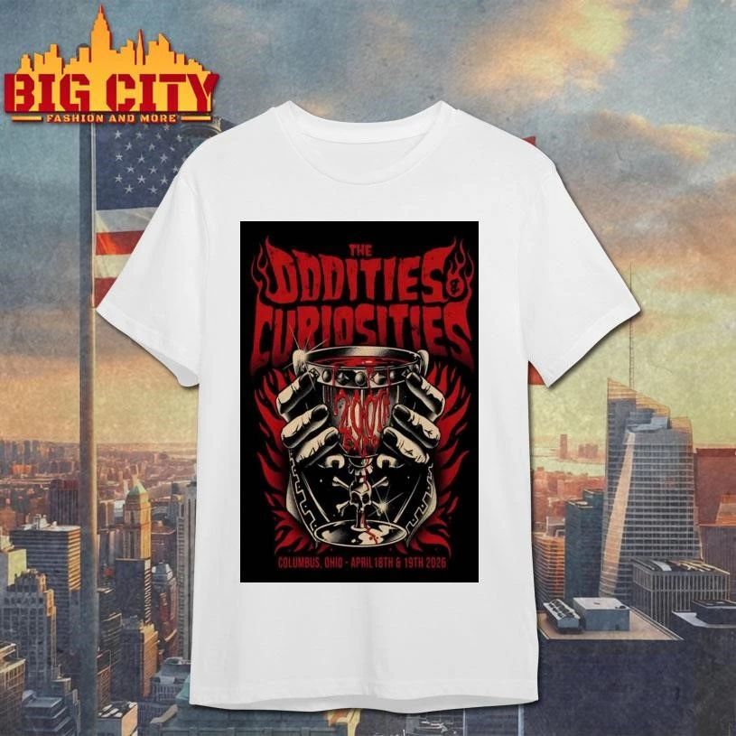 The Oddities & Curiosities Columbus Apr 19 2026 Poster Shirt