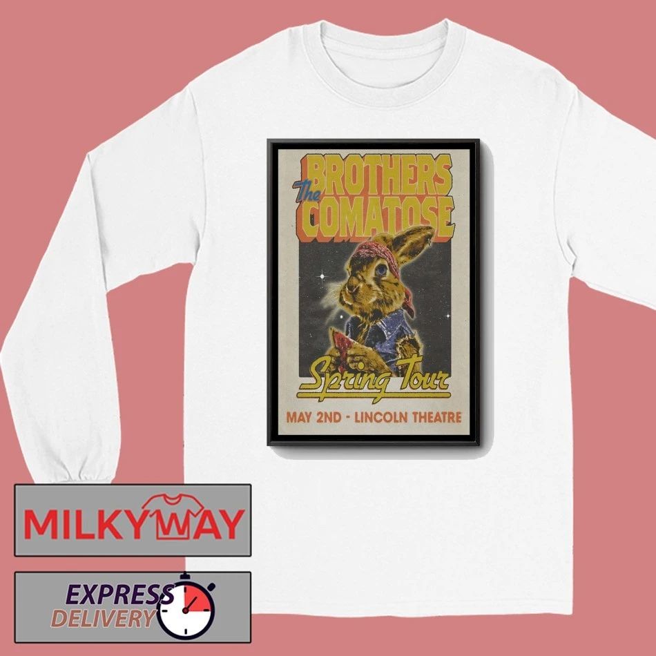 The Brothers Comatose Event Raleigh NC On May 2 2026 Poster shirt