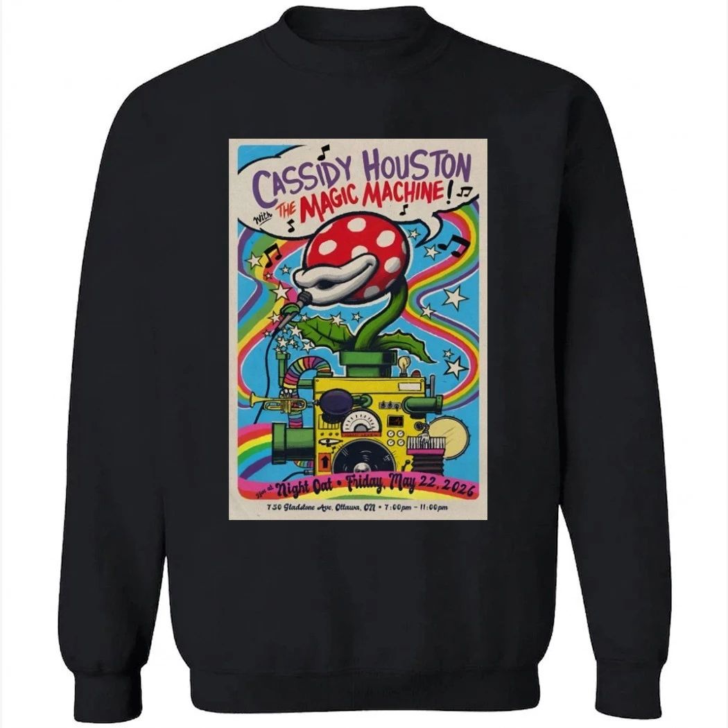 Cassidy Houston With The Magic Machine In Ottawa ON On May 22 2026 Poster Shirt