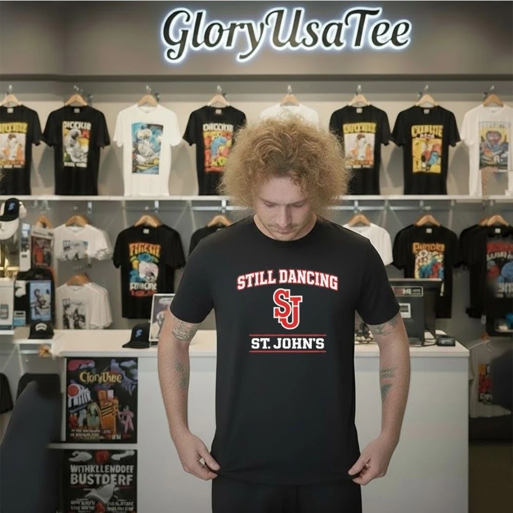St. John’s Still Dancing for Game Day and Tournament Basketball Shirt