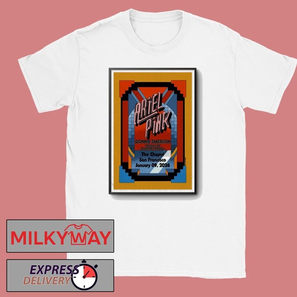 Ariel Pink San Francisco Poster Jan 9 2026 shirt