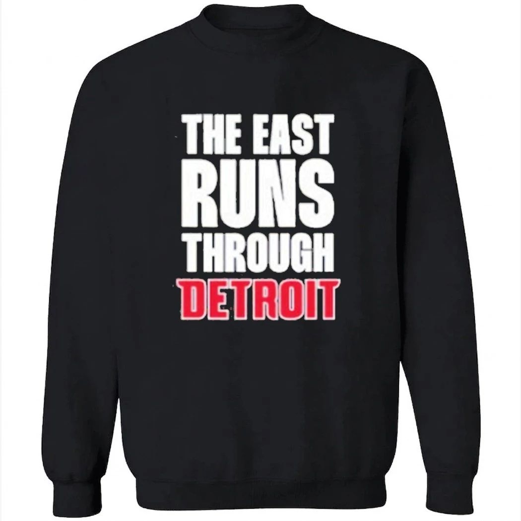 Detroit Pistons The East Runs Through Detroit T-Shirt