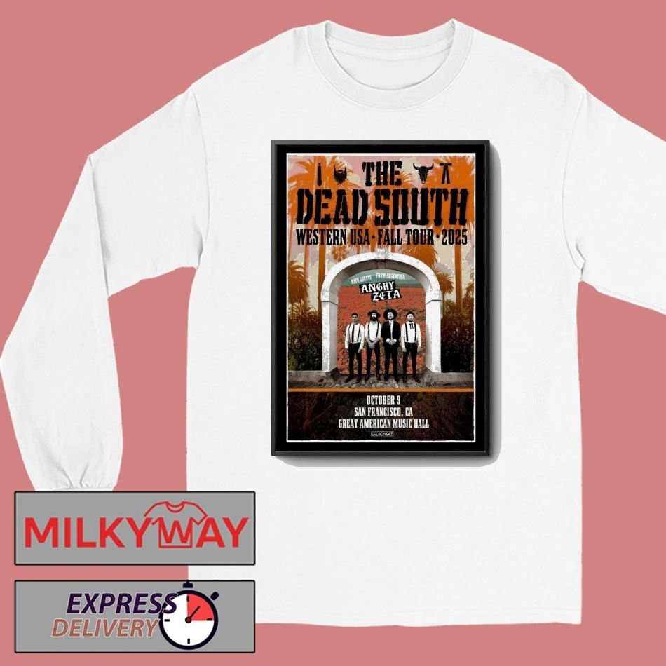 Poster The Dead South Tour San Francisco, CA 10.09.2025 shirt