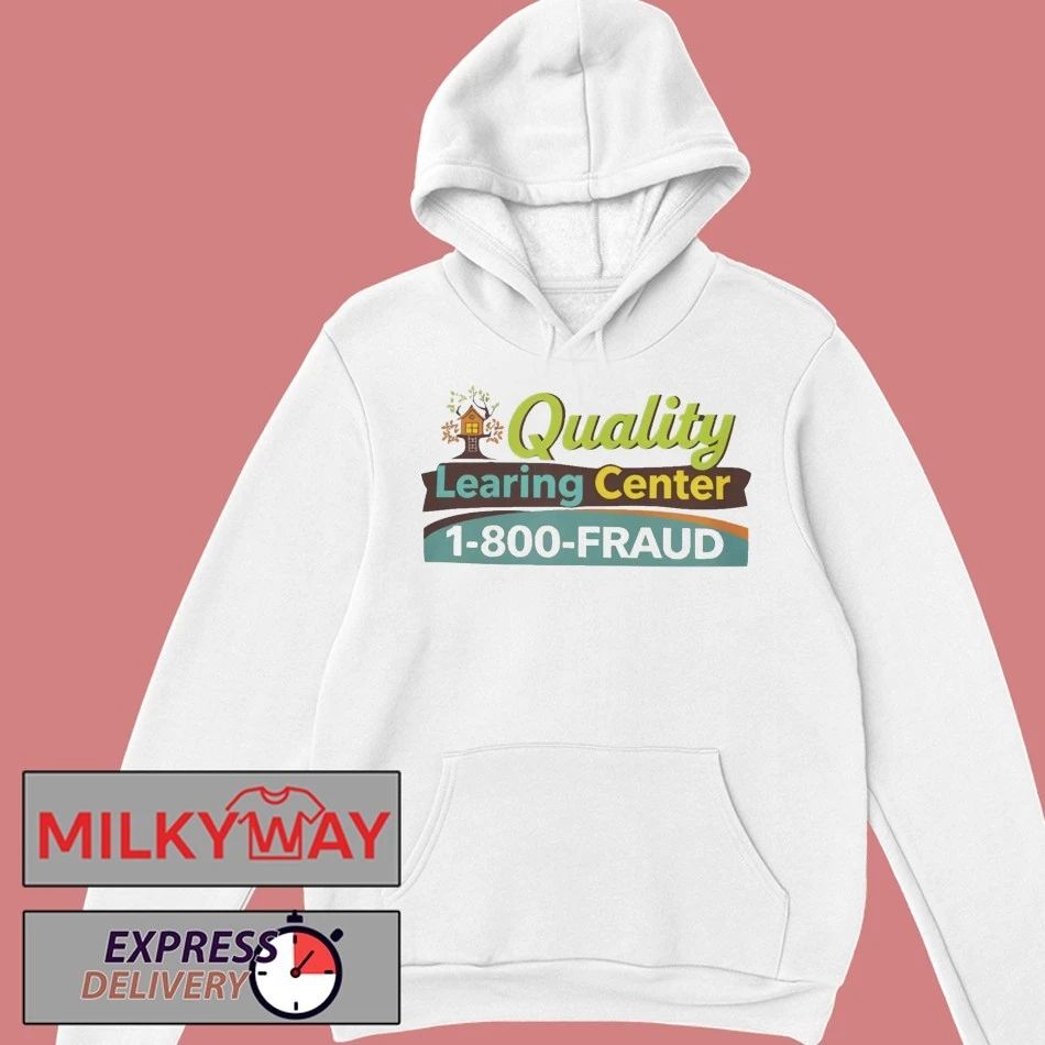 Funny The Quality Learning Center 2026 Shirt