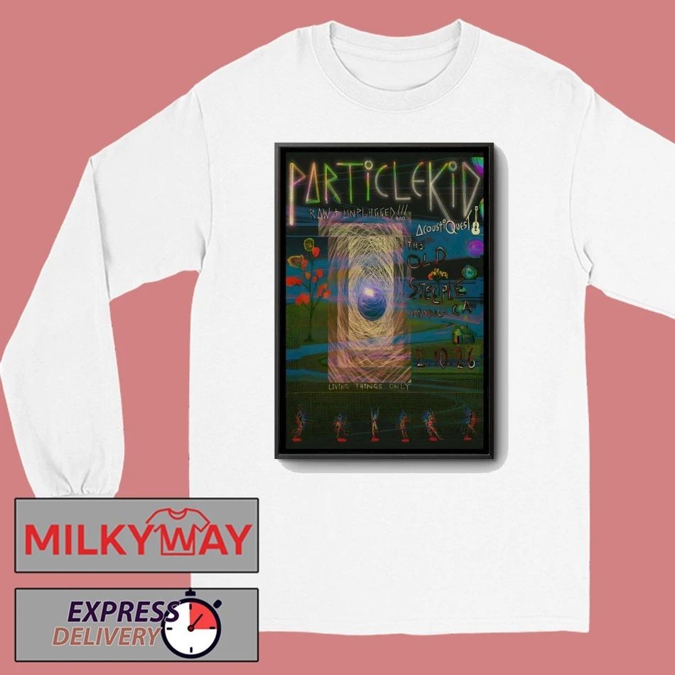 Particle Kid Ferndale CA Event Feb 10 2026 Poster shirt