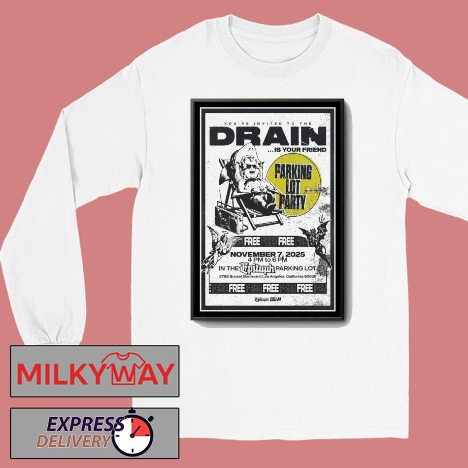 Drain November 7 2025 Los Angeles California Poster shirt