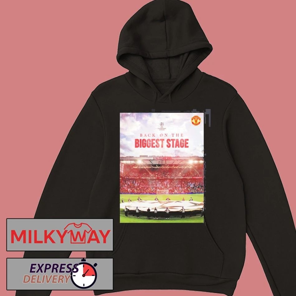 Manchester United Back On The Biggest Stage UEFA Champion League Qualified T-Shirt
