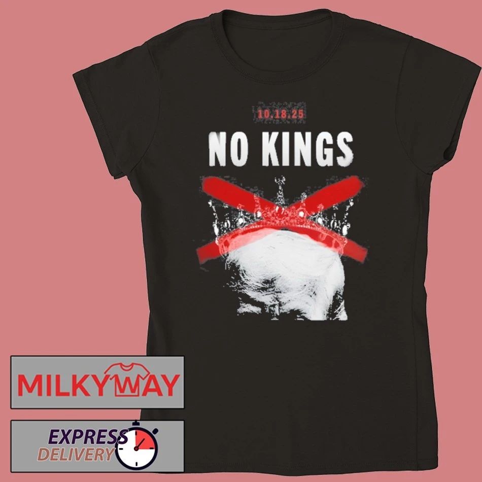 No Kings 10 18 25 New T-Shirt