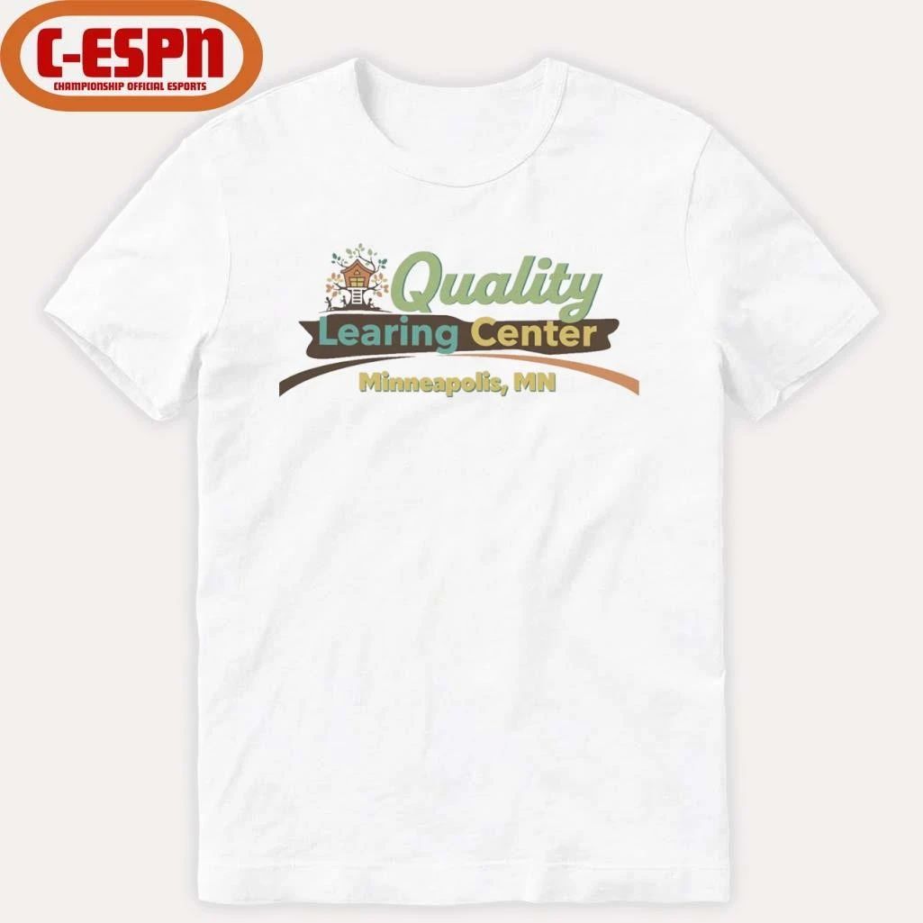Quality Learing Center Minneapolis, MN Shirt