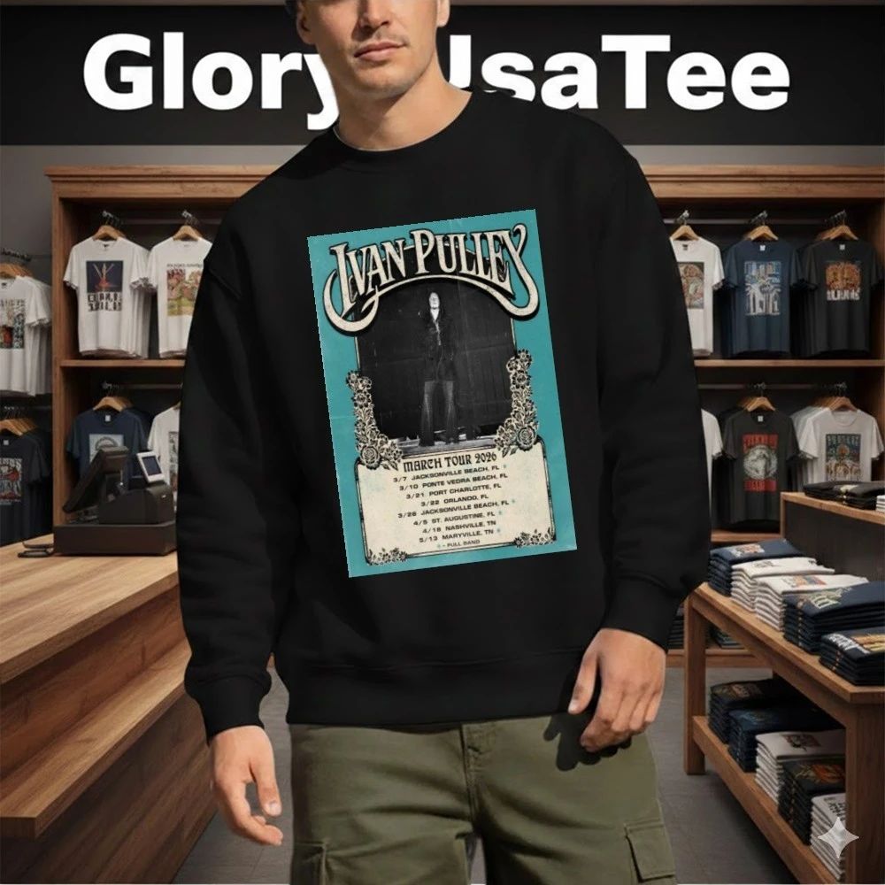 Ivan Pulley Tour Mar 2026 Poster Shirt
