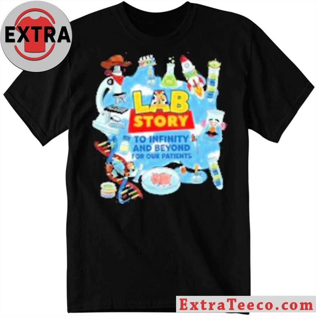 Lab Week 2026 Lab Story To Infinity And Beyond For Our Patients Shirt