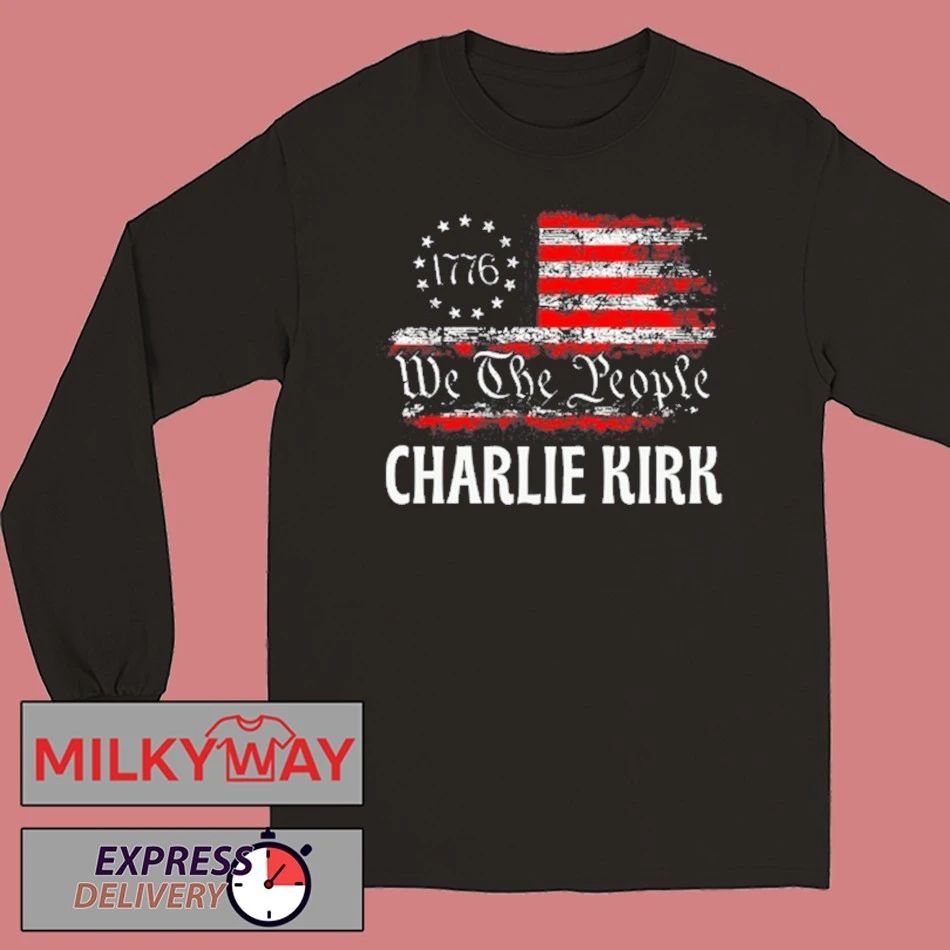2025 We The People Charlie Kirk Shirt