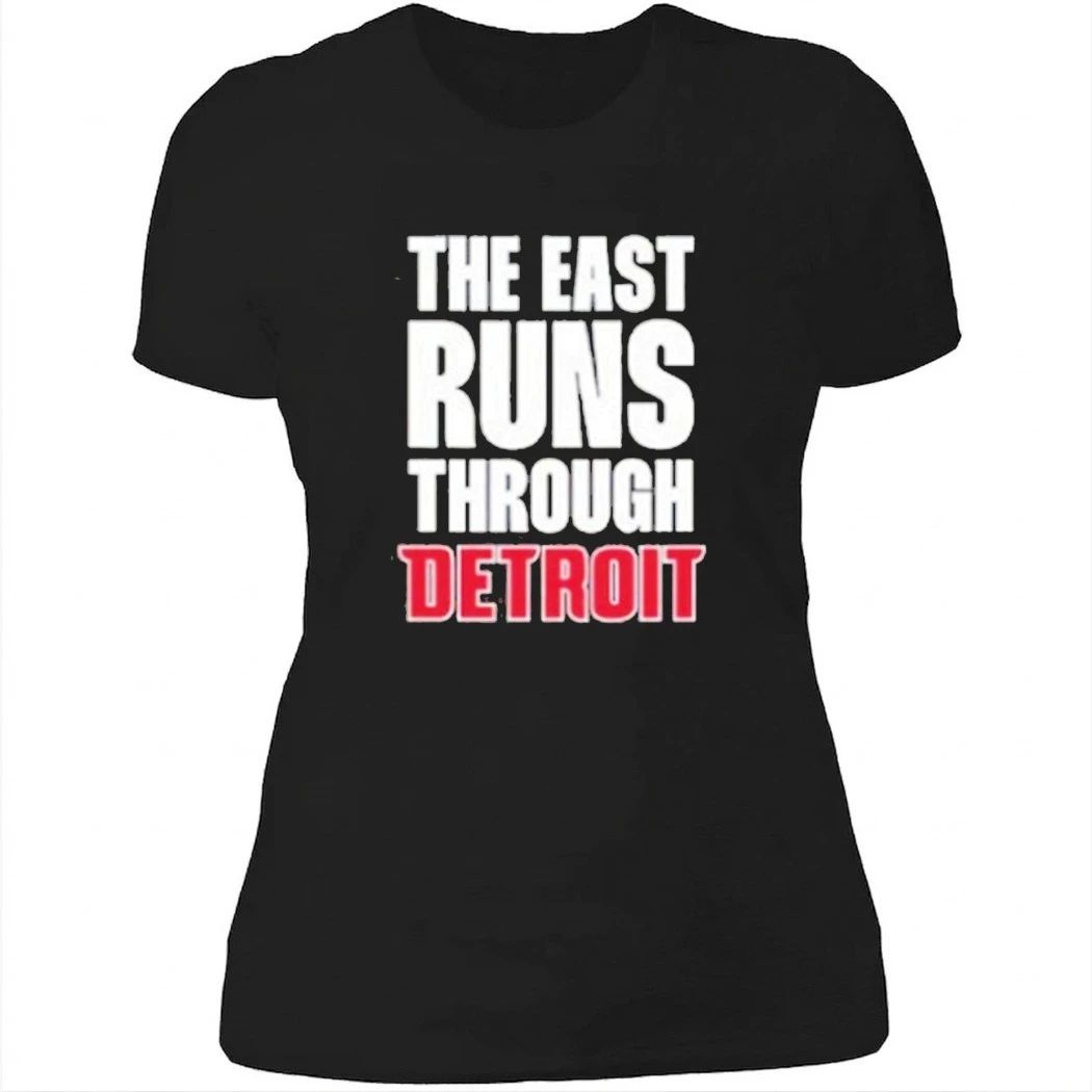 Detroit Pistons The East Runs Through Detroit T-Shirt