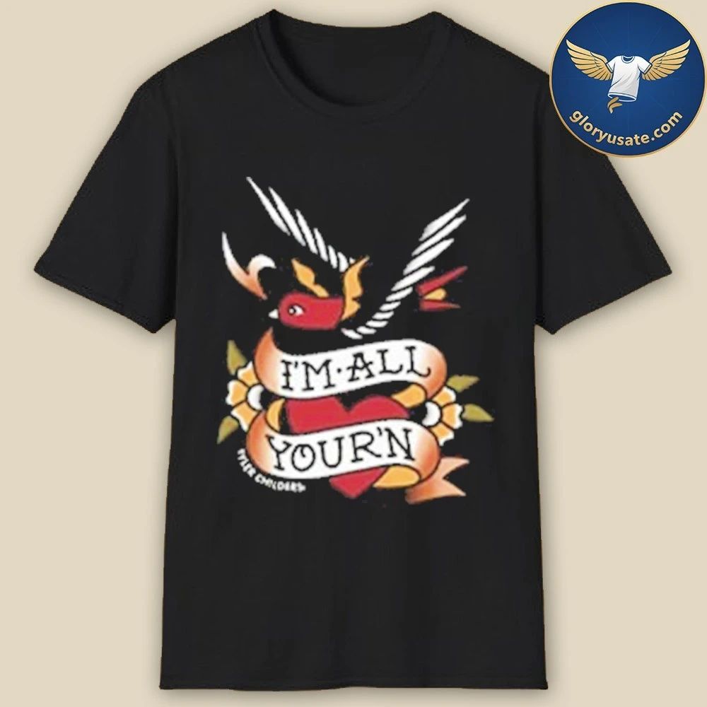 Tyler Childers I’m All Your’n Black T-Shirt