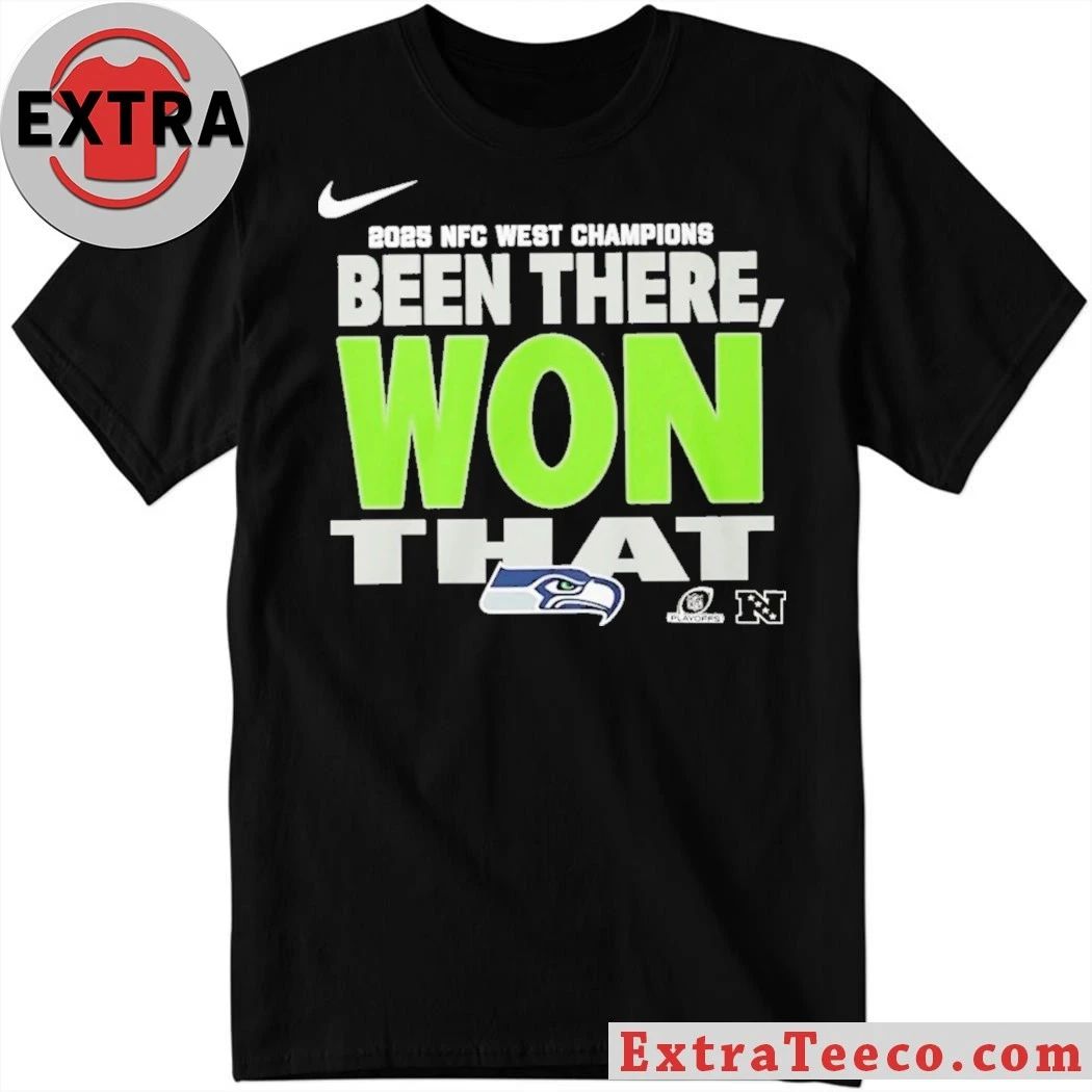 Seahawks 2025 NFC West Division Champions Been There Won That Locker Room Logo Shirt