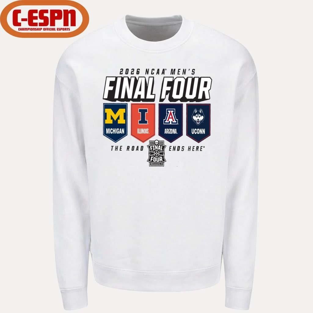 4 Teams Men’s Final Four 2026 The Road Ends Here Shirt
