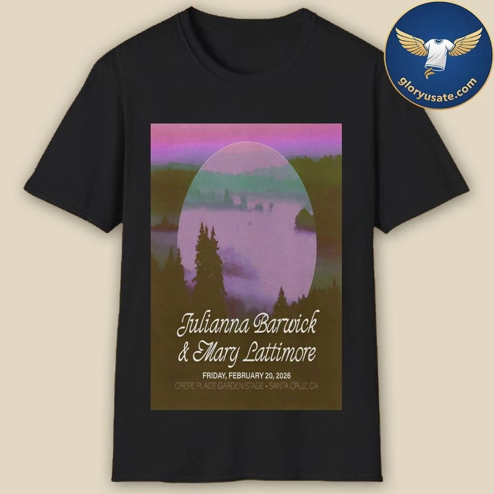 Julianna Barwick With Mary Lattimore 2-20-2026 Santa Cruz CA Poster Shirt