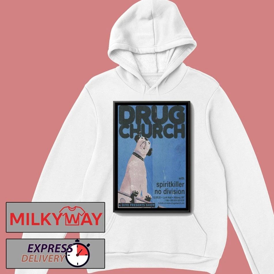 Drug Church Lark Hall, Albany NY Poster shirt