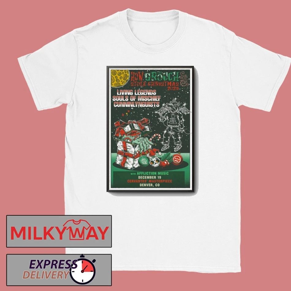 How The Grouch Stole Christmas 12 19 2025 Denver, CO Poster shirt