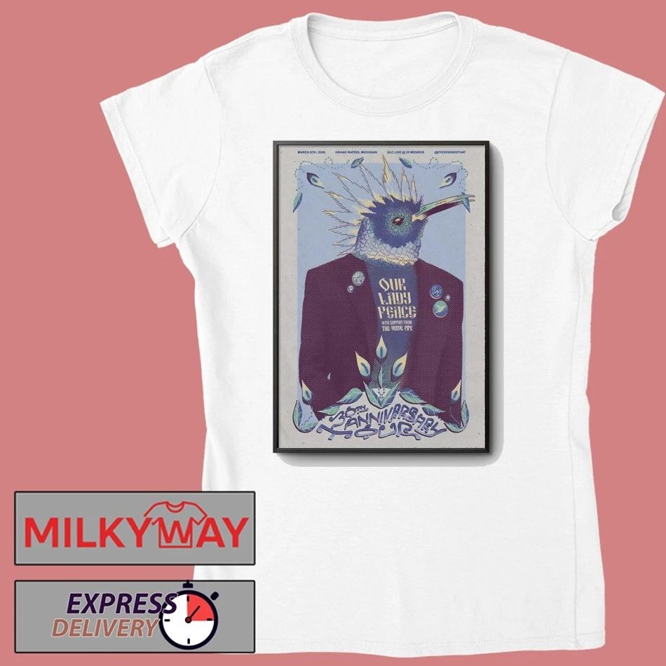 Our Lady Peace Grand Rapids MI On March 8 2026 Poster shirt