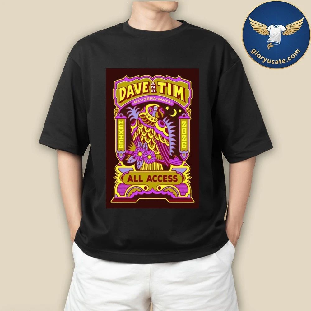 Dave & Tim Riviera Maya Tour 2026 Mexico Poster Shirt