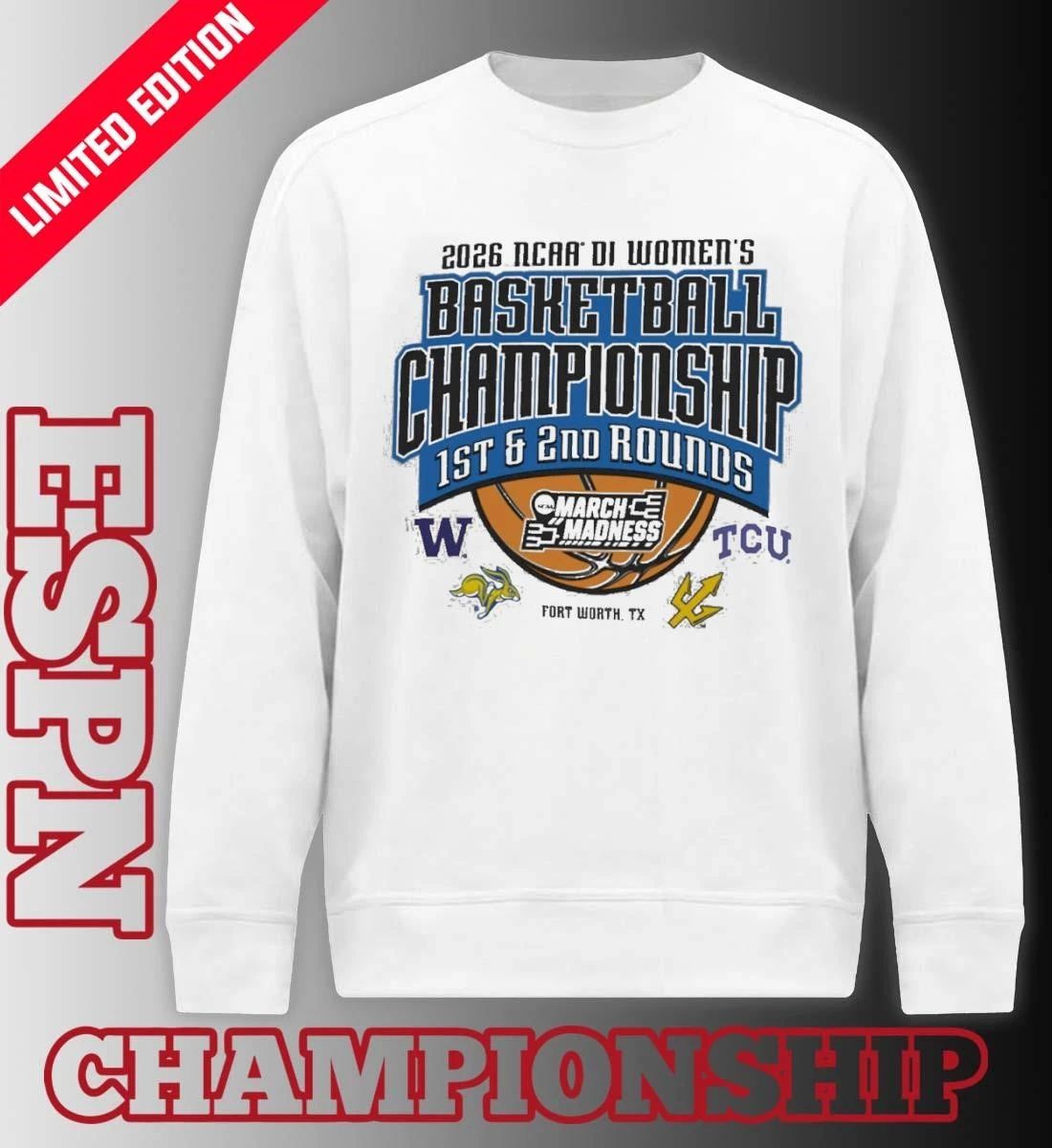 2026 NCAA DI Women’s Basketball 1st, 2nd Rounds – Fort Worth, TX Shirt
