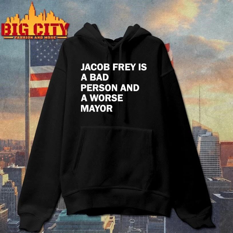 Jacob Frey Is A Bad Person And A Worse Mayor Minimalist Text Shirt