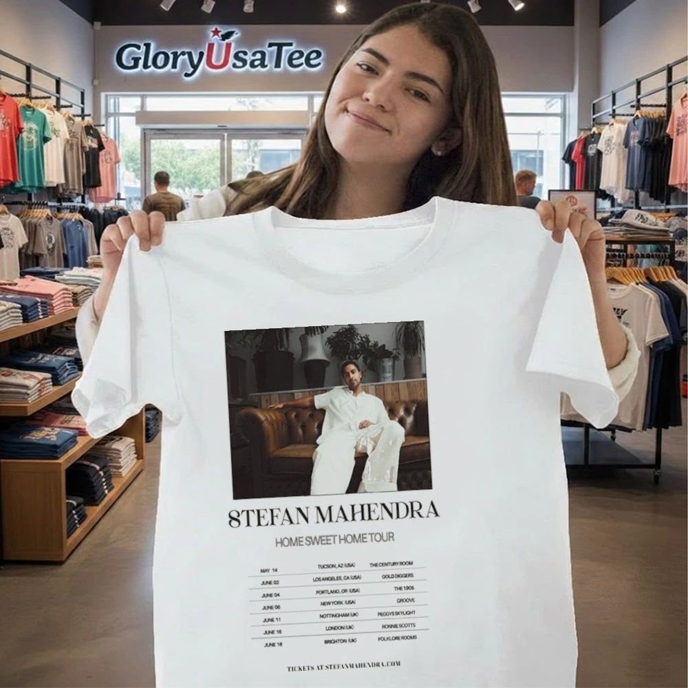 Stefan Mahendra Home Sweet Home Tour 2026 Poster Shirt