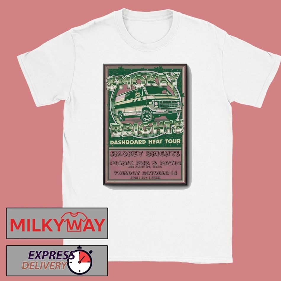 Smokey Brights Oct 14 2025 Pignic Pub And Patio in Reno NV Poster shirt